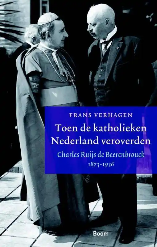 Toen de katholieken Nederland veroverden / Druk 1 Snelle Levering