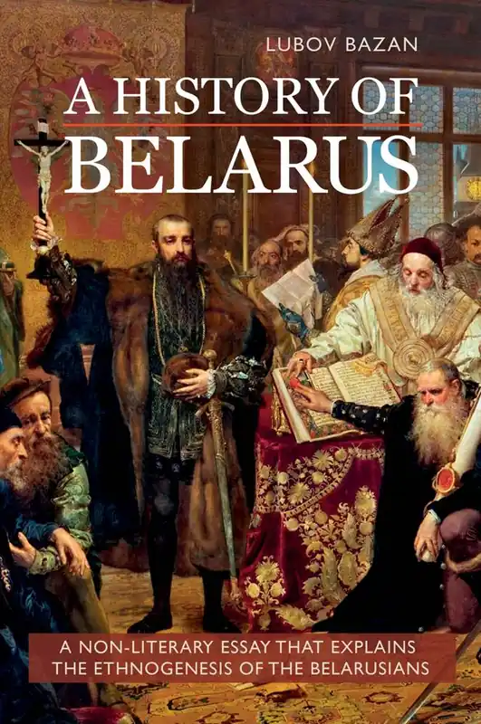 Beperkt Aanbod A History of Belarus / 1st Edition
