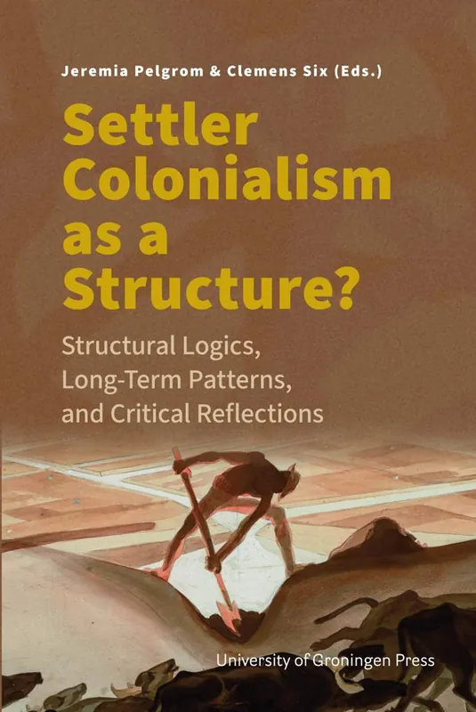 Bestel Nu Settler Colonialism as a Structure? / 1st Edition