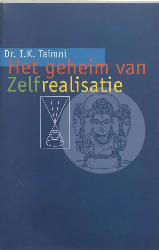 Betrouwbaar Het geheim van zelf-realisatie / Druk 1