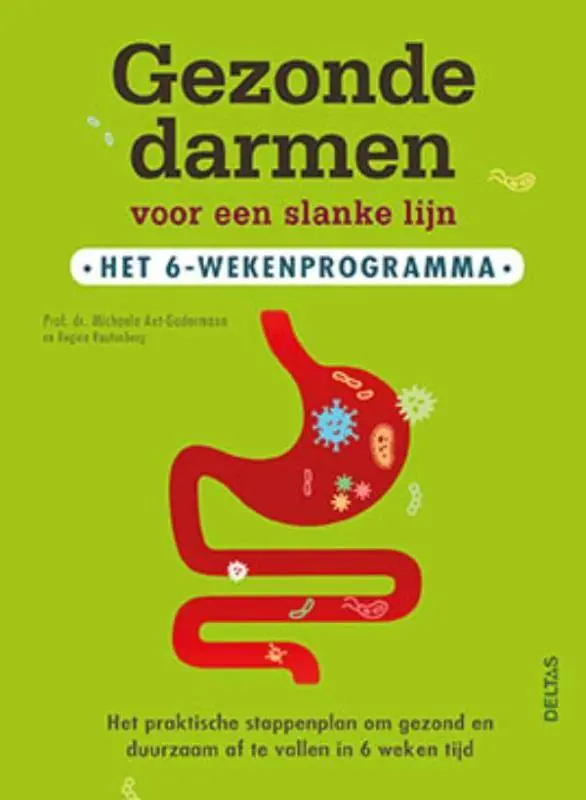 Laatste Kans Gezonde darmen voor een slanke lijn / Druk 1
