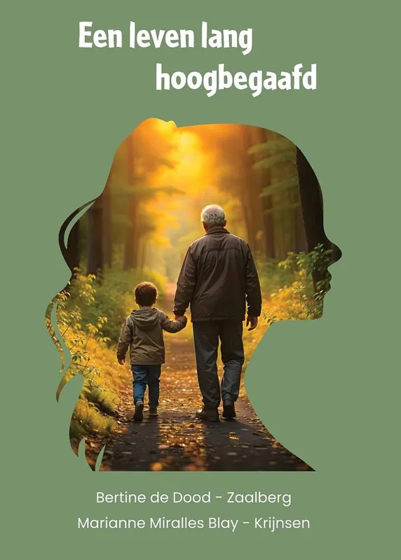 Een leven lang hoogbegaafd / Druk 1 Bestel Nu