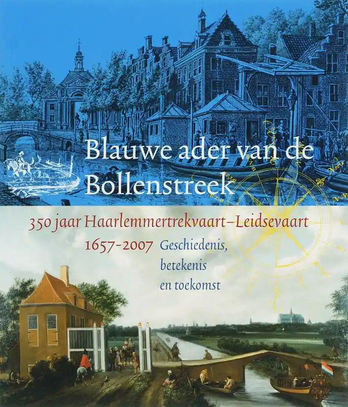 Betaalbaar Blauwe ader van de Bollenstreek / Druk 1