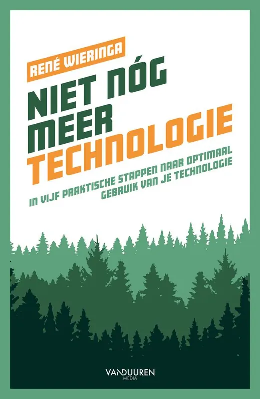 Niet nóg meer technologie / Druk 1 Exclusieve Aanbieding