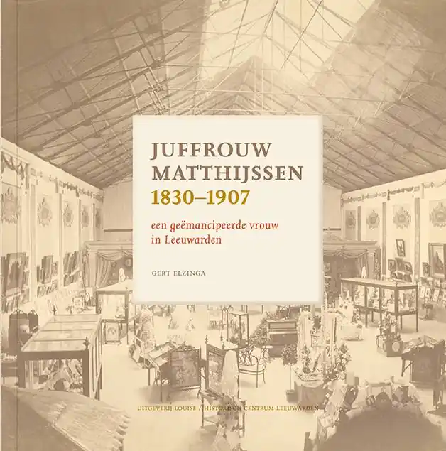 Juffrouw Matthijssen 1830-1907 / Druk 1 Fabrieksprijs