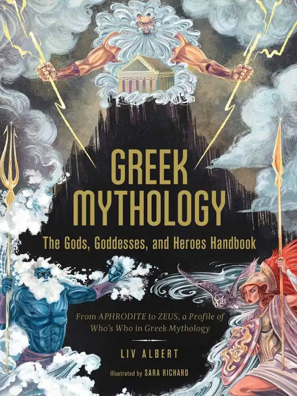 Op = Op Greek Mythology: The Gods, Goddesses, and Heroes Handbook / 1st Edition