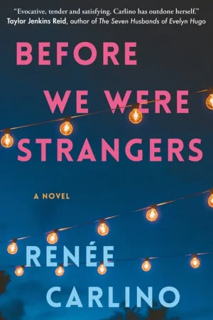 Aanbieding Before We Were Strangers / 1st Edition