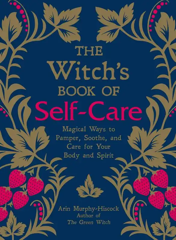 The Witch's Book of Self-Care / 1st Edition Gratis Retour