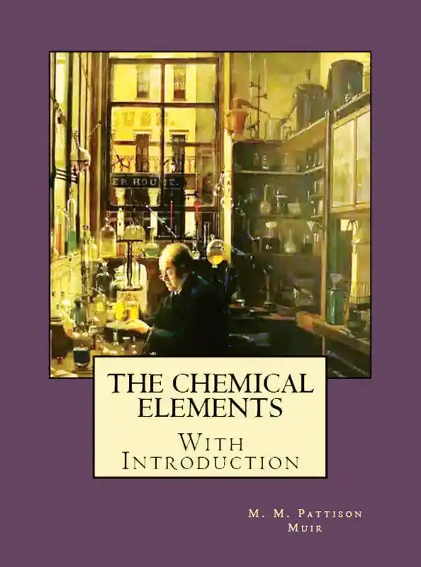 Gratis Verzending The Chemical Elements / 1st Edition