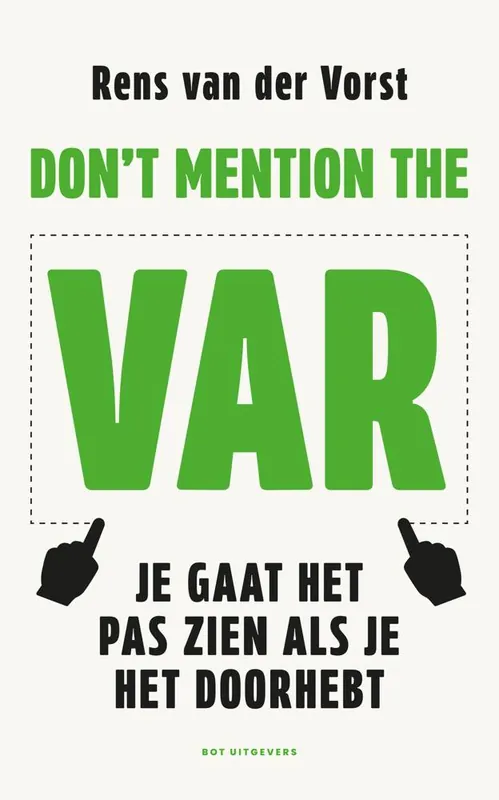 Don't mention the VAR / Druk 1 Bestel Nu