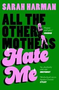 All The Other Mothers Hate Me Merkproduct