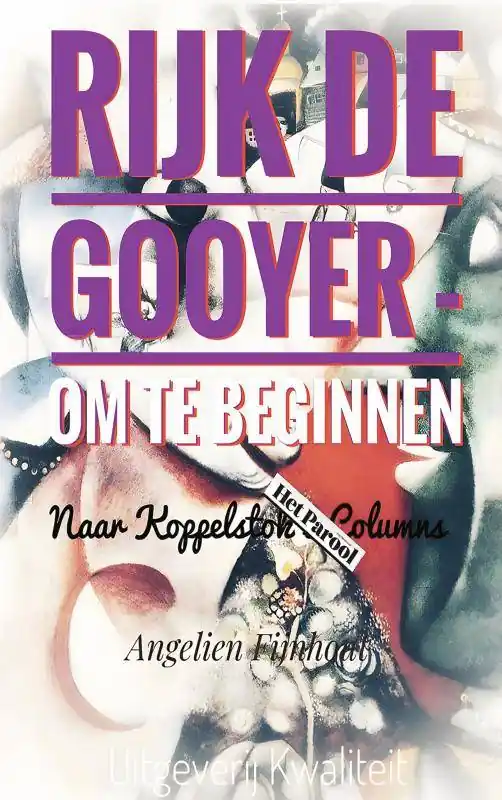 RIJK DE GOOYER - OM TE BEGINNEN / Druk 1 Alleen Vandaag