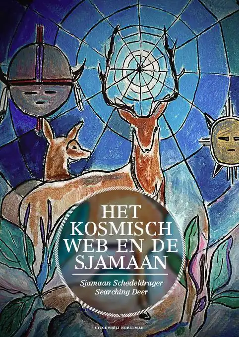 Het kosmisch web en de sjamaan / Druk 1 Laatste Kans
