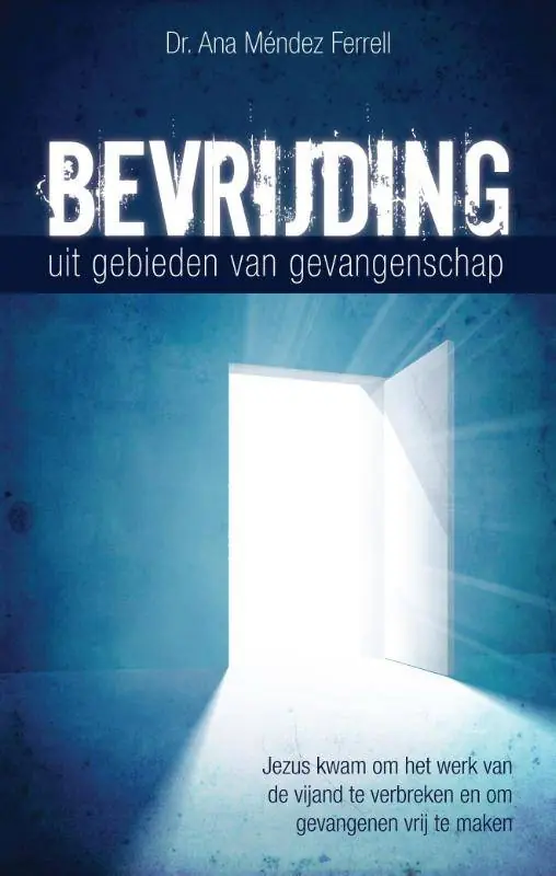 Bevrijding uit gebieden van gevangenschap / Druk 1 Express Levering