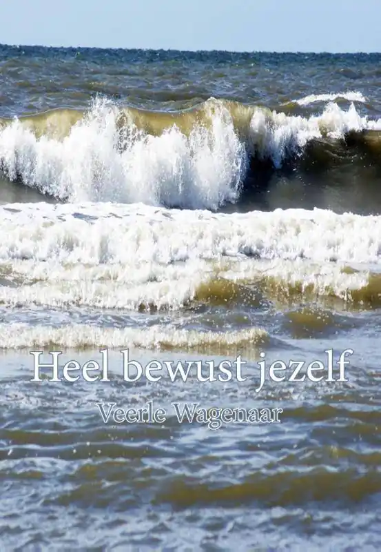 Meest Verkocht Heel bewust jezelf / Druk 1