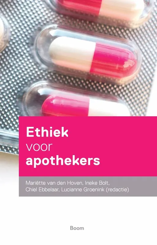 Ethiek voor apothekers / Druk 1 Laatste Kans