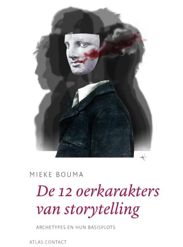 De 12 oerkarakters in storytelling / Druk 2 Gecertificeerd