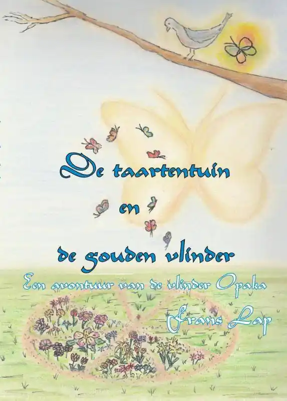 Gereduceerde Prijs De taartentuin en de gouden vlinder / Druk 1