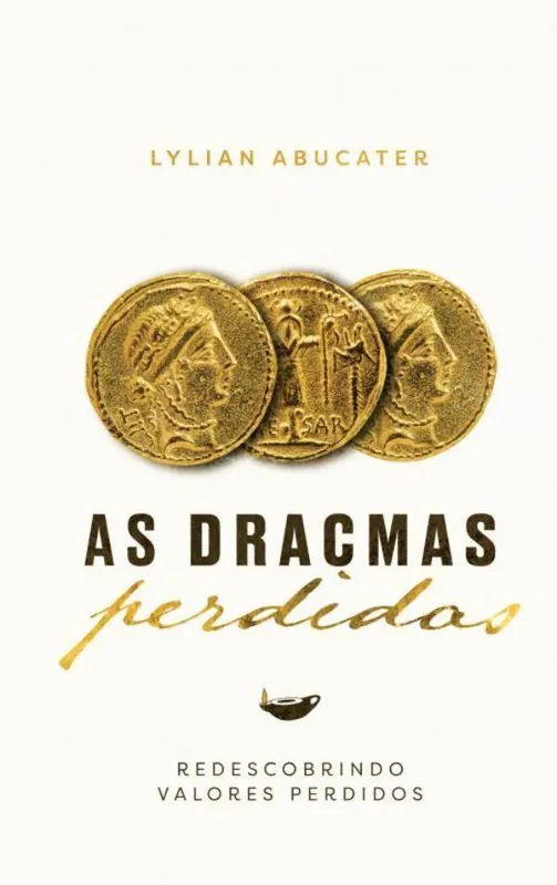 As dracmas perdidas / 1 Edition Must-Have