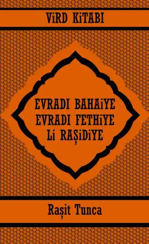 EVRADI BAHAiYE ve EVRADI FETHiYE ViRD KiTABI Li RAŞiDiYE / 1 Edition Superprijs