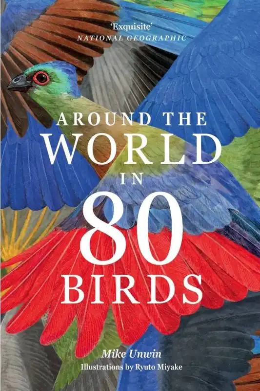 Around the World in 80 Birds / 1st Edition Gereduceerde Prijs