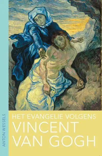 Het evangelie volgens Vincent van Gogh / Druk 1 Flitsaanbieding