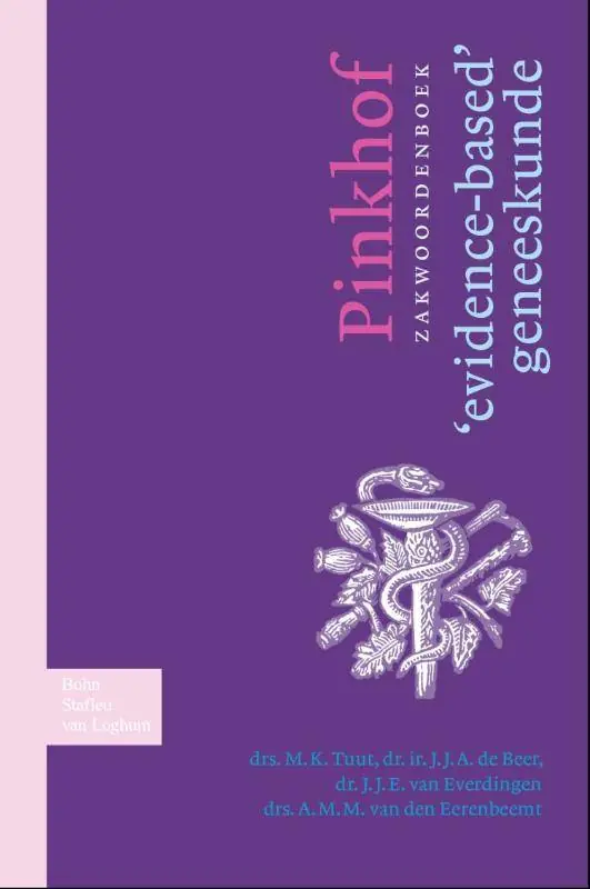 Betrouwbaar Pinkhof Zakwoordenboek 'evidence-based' geneeskunde / Druk 1