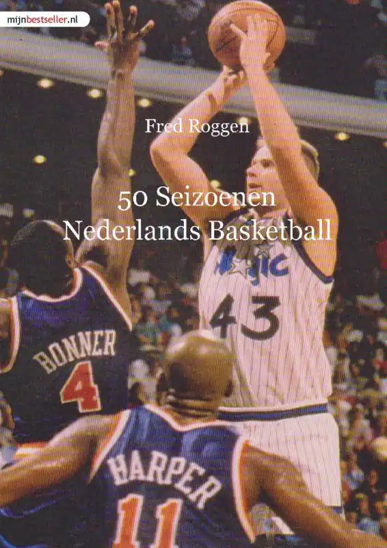 50 Seizoenen Nederlands Basketball / Druk 4 Meest Verkocht