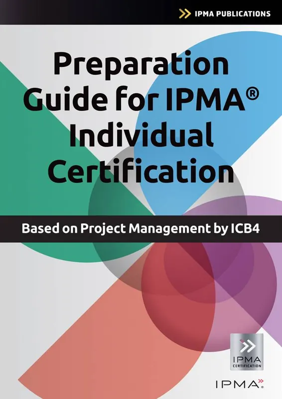 Uitverkoop Preparation Guide for IPMA Individual Certification / 1st Edition