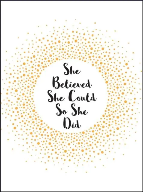 She Believed She Could So She Did Nu Kopen