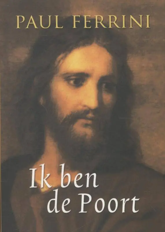 Ik ben de poort / Druk 6 Beperkt Aanbod