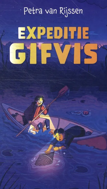Finale Uitverkoop Expeditie Gifvis / Druk 1