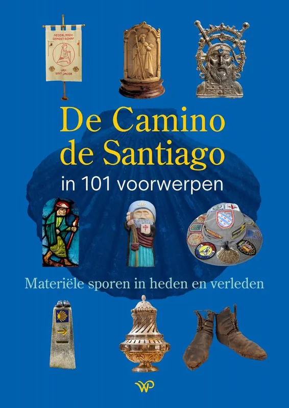 Laatste Versie De Camino de Santiago in 101 voorwerpen / Druk 1