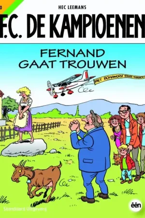 Aanbieding FC De Kampioenen Fernand gaat trouwen / Druk 1