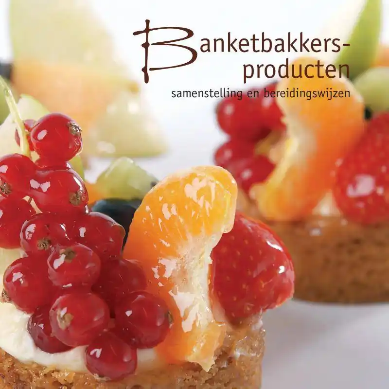 Banketbakkersproducten / Druk 1 Exclusieve Aanbieding