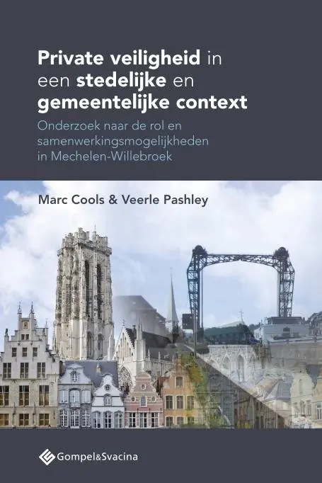 Hete Deal Private veiligheid in een stedelijke en gemeentelijke context / Druk 1