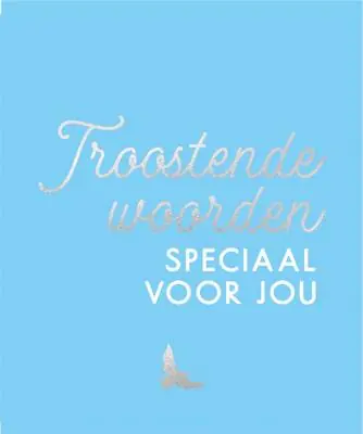 Beste Prijs Troostende woorden speciaal voor jou / Druk 1