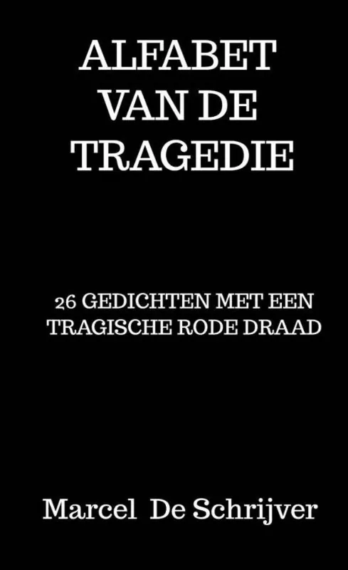 Superprijs Alfabet van de Tragedie / Druk 1