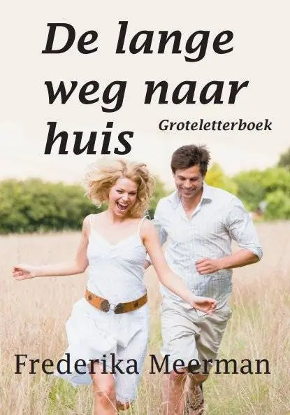 Gecertificeerd De lange weg naar huis - Groteletterboek / Druk 1