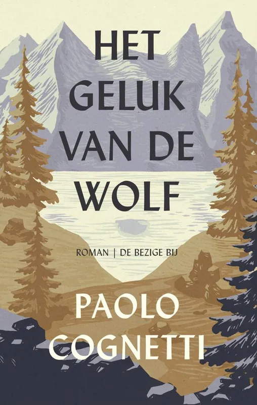 Het geluk van de wolf / Druk 4 Superprijs