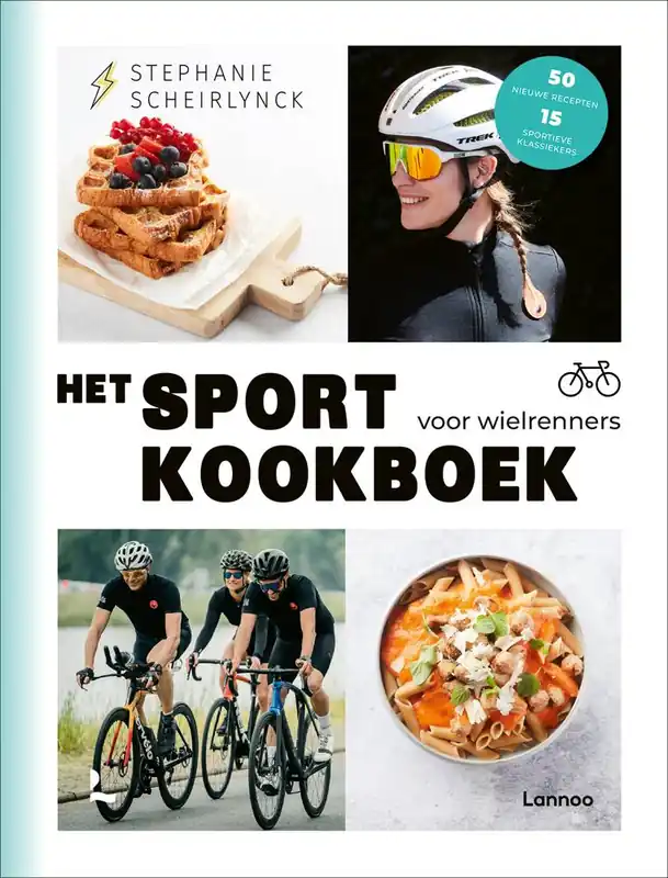 Het sportkookboek voor wielrenners / Druk 1 Beperkt Aanbod