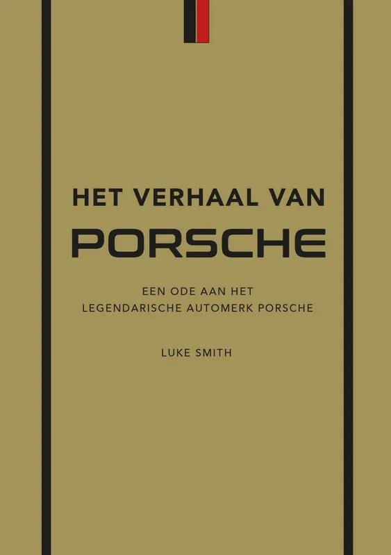 Het verhaal van Porsche / Druk 3 Bestel Nu