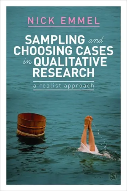 Sampling and Choosing Cases in Qualitative Research: A Realist Approach Gratis Retour