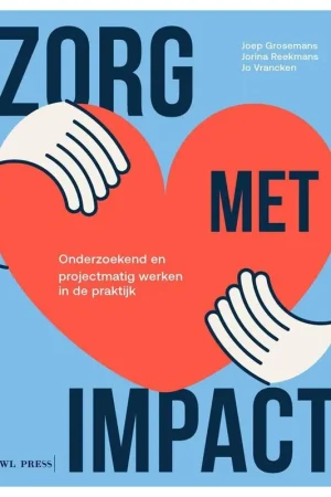 Zorg met impact / Druk 1 Must-Have