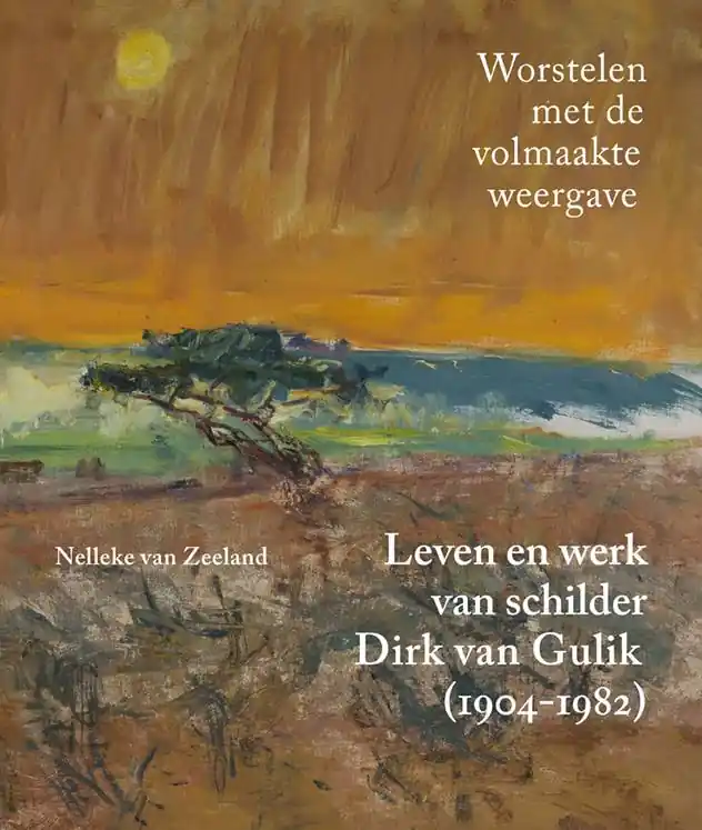 Rechtstreeks Van De Fabrikant Leven en werk van schilder Dirk van Gulik / Druk 1