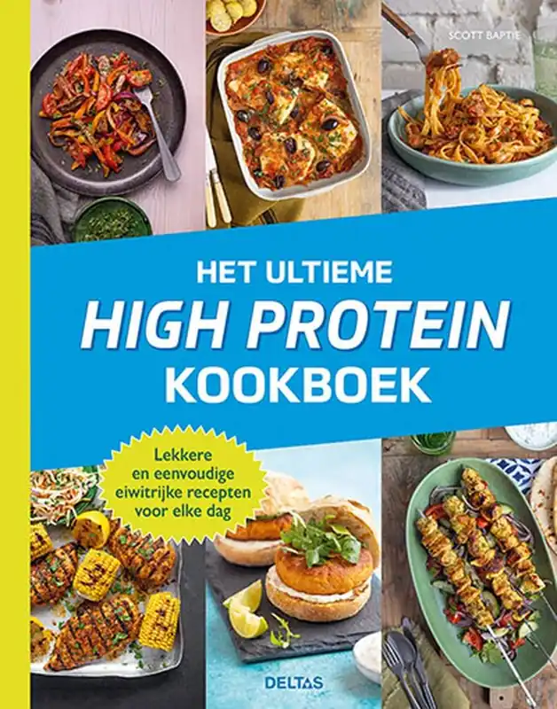 Tijdelijk Beschikbaar Het ultieme high protein kookboek / Druk 1