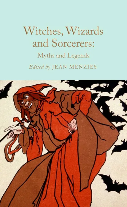 Witches, Wizards and Sorcerers: Myths and Legends Uitverkoop