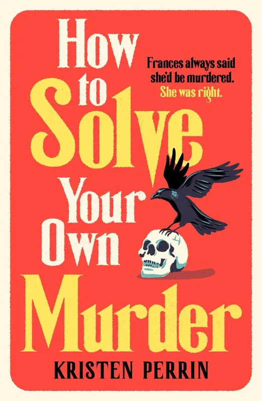 Finale Uitverkoop How To Solve Your Own Murder