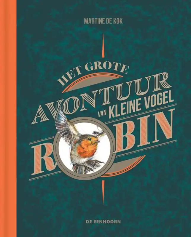Meest Verkocht Het grote avontuur van kleine vogel Robin / Druk 1