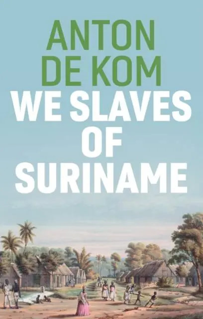 We Slaves of Suriname Beperkt Aanbod
